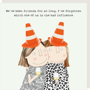 Greeting Card - Bad Influence